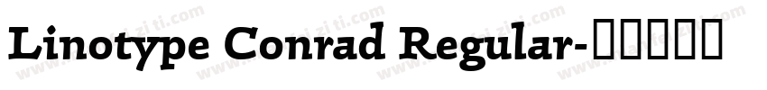Linotype Conrad Regular字体转换